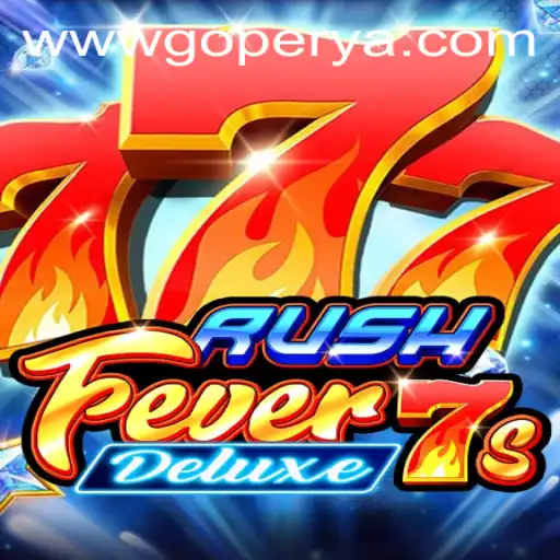Discovering the Exciting World of RushFever7sDeluxe: A Comprehensive Guide